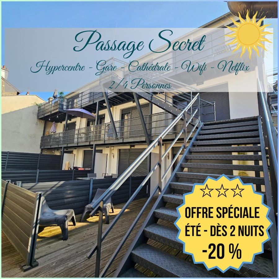 Passage Secret - Idéal Pro, Couples, Familles & Amis - Le calme en Hypercentre - Wifi Haut Débit - Netflix - Machine à laver - Gare, Cathédrale, Commerces, Restaurants & Transports en commun à moins de 10 Minutes à pied - B&B