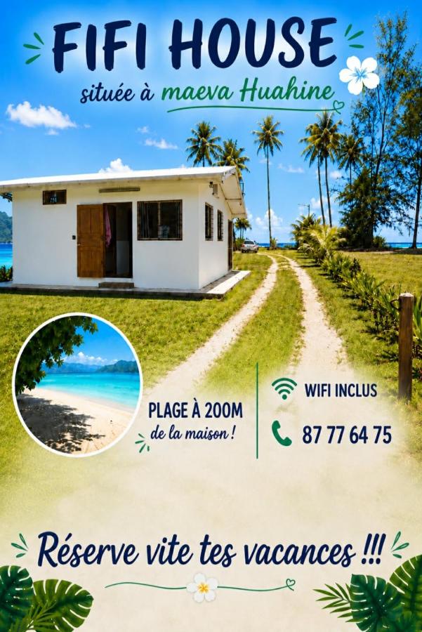 Fifi House Huahine - B&B Maeva