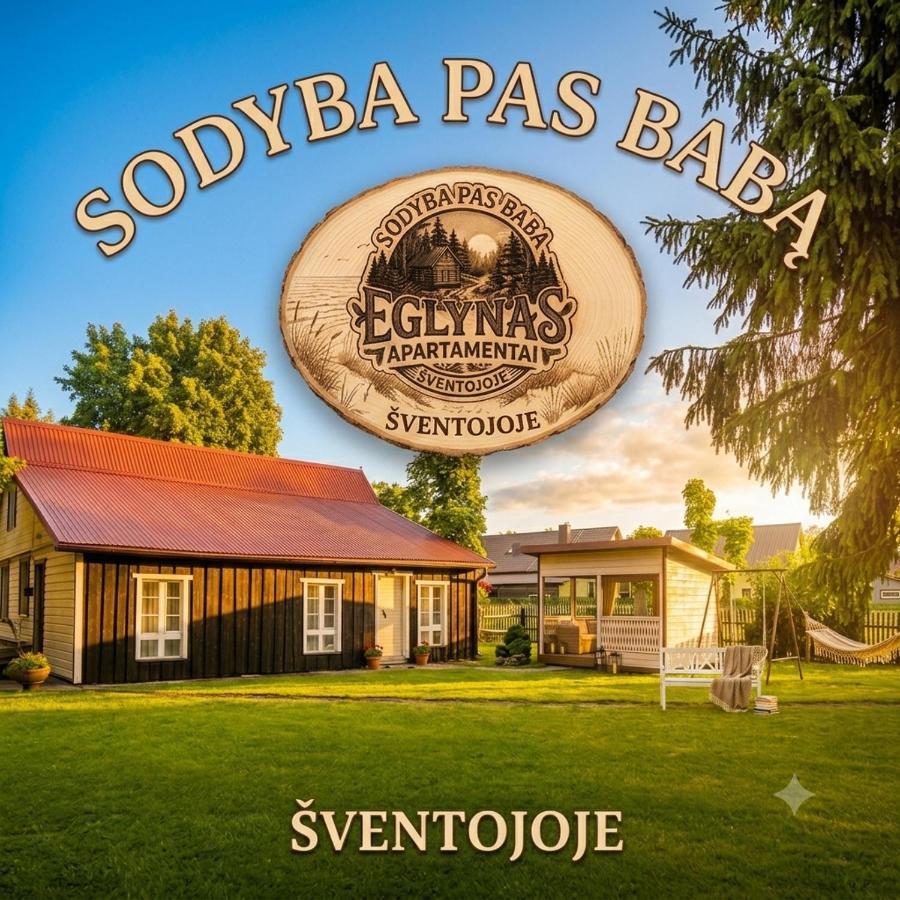 Sodyba pas Babą - Apartamentai "EGLYNAS" Šventoji - B&B Palanga