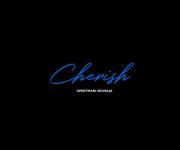 CHERISH