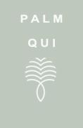 QUI: PALM QUI HOUSE OF THE RISING SUN