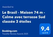Le Brasil - Maison 74 m - Calme avec terrasse Sud classée 3 étoiles