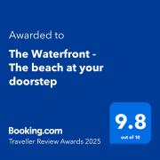 The Waterfront - The beach at your doorstep