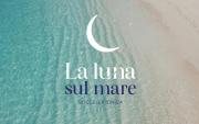 La Luna sul Mare