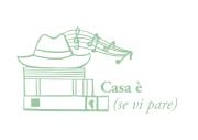 Casa è se vi pare