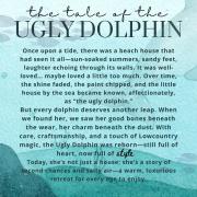 The Ugly Dolphin a Stylish Home for 12