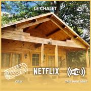 Le Chalet - Netflix and chill