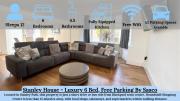 Stanley House - Luxury 6 Bed, Free Parking
