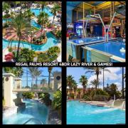 Regal Palms 4bd Lazy River