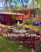 La Amanecida Tilcara Cabañas