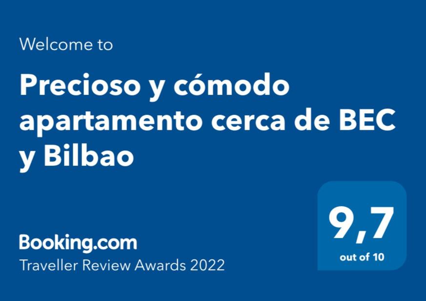 Precioso apartamento cerca de Bilbao Exhibition Center -BEC-, Bilbao y playas
