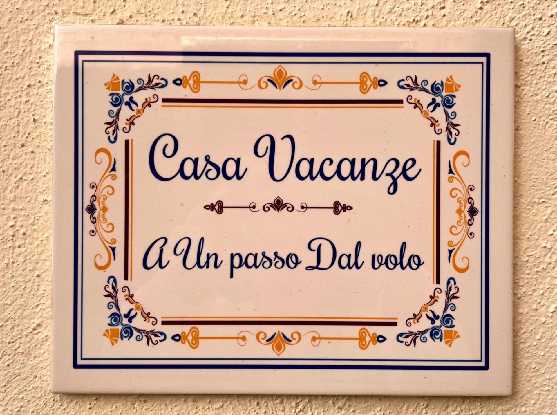 Casa Vacanze A un Passo dal Volo