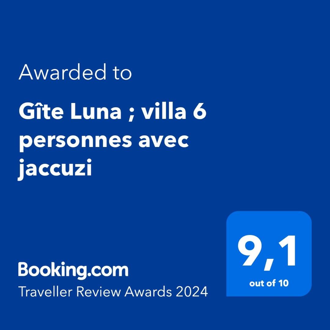 Gîte Luna ; villa 6 personnes avec jaccuzi