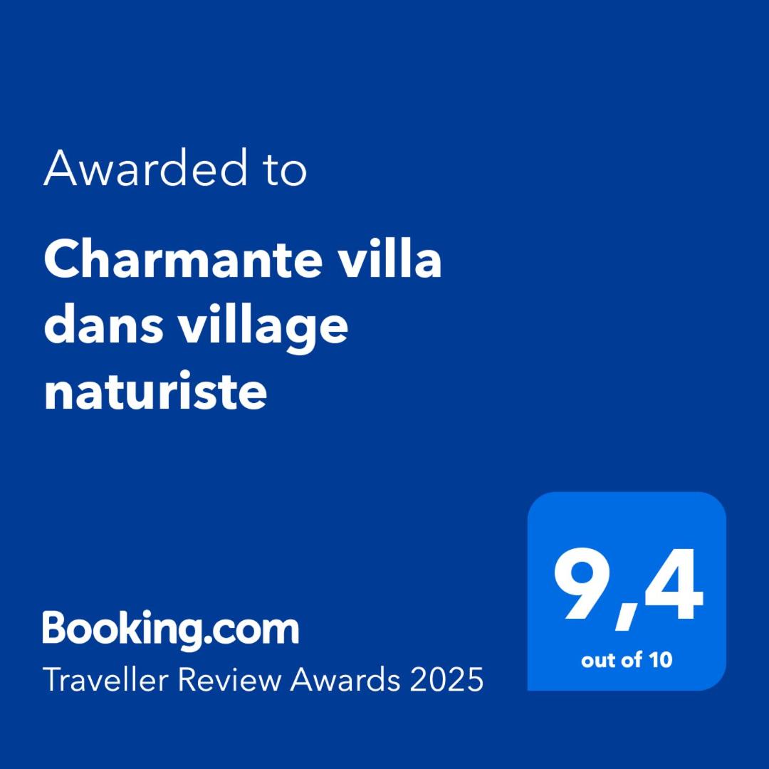 Charmante villa dans village naturiste