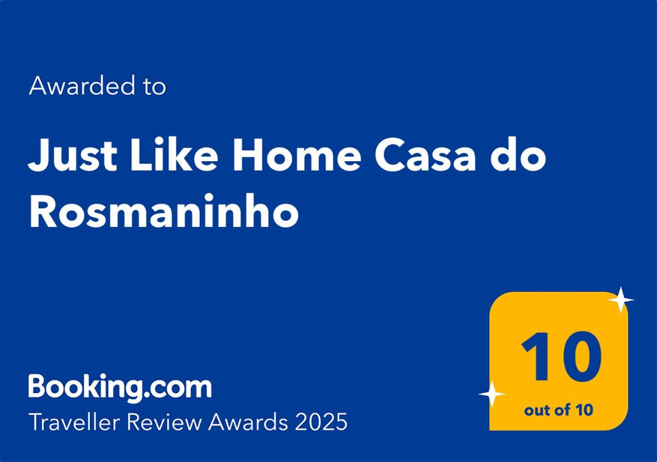 Just Like Home - Casa do Rosmaninho