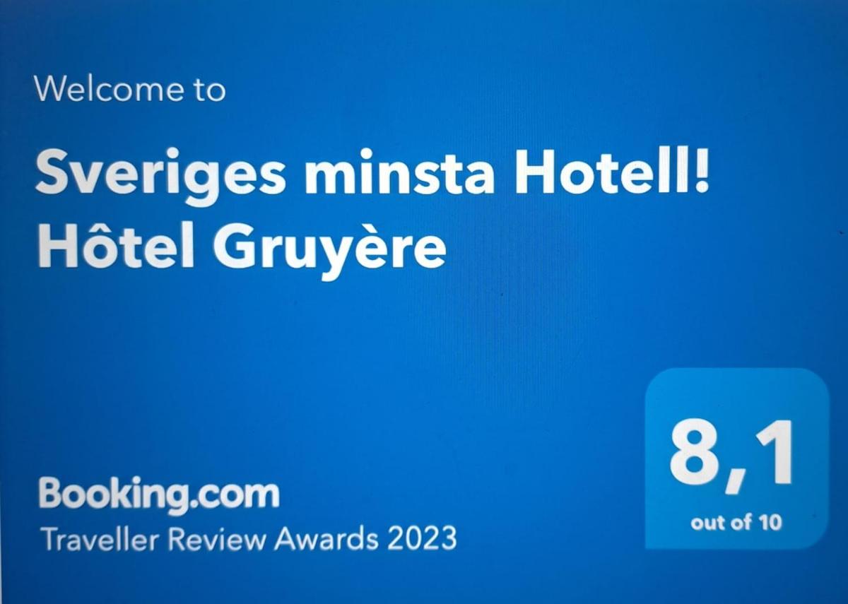 Sveriges minsta Hotell! Hôtel Gruyère