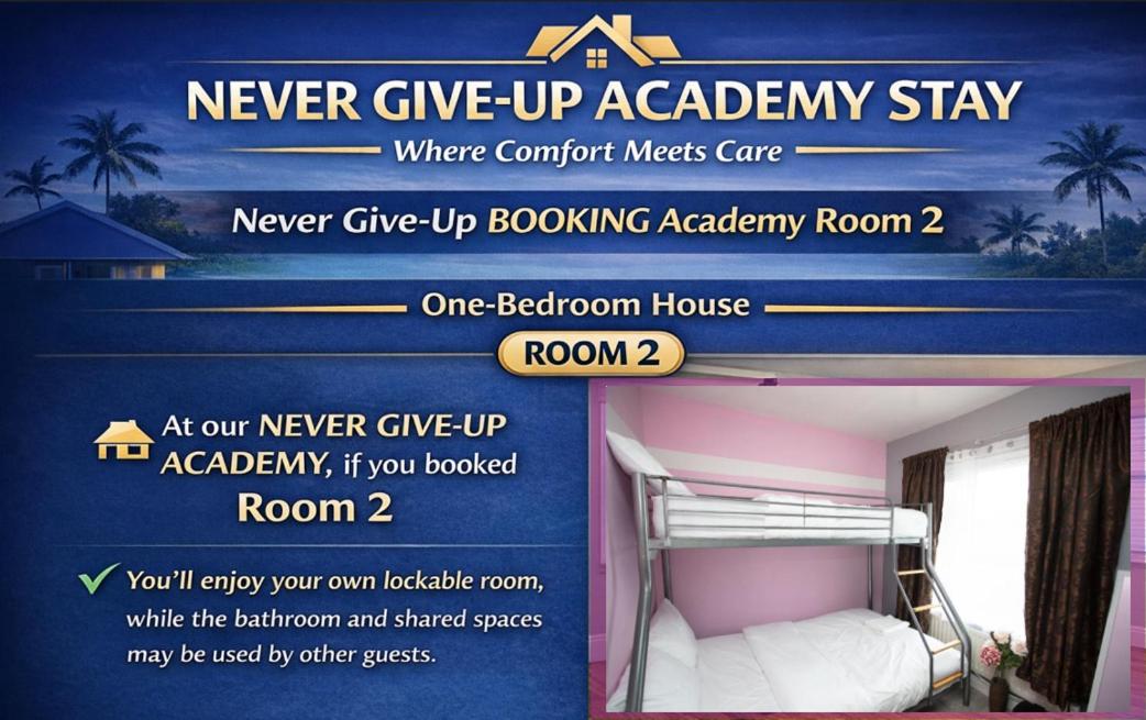 Never Give-Up Academy Stay - Where Comfort Meets Care