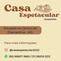 Casa Espetacular no Centro de Diamantina - B&B