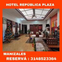 B&B Manizales - HOTEL LA REPUBLICA MANIZALES - Bed and Breakfast Manizales