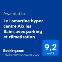 Le Lamartine hyper centre Aix les Bains avec parking et climatisation - Chambres d’hôtes Aix-les-Bains