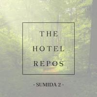 The Hotel REPOS SUMIDA2 - B&B Tokyo