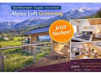 Alpine Loft Grimming - B&B Mitterndorf im Steirischen Salzkammergut