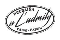 U ĽUDMILY - ubytovanie -farmárska predajňa - B&B Cabaj-Čápor