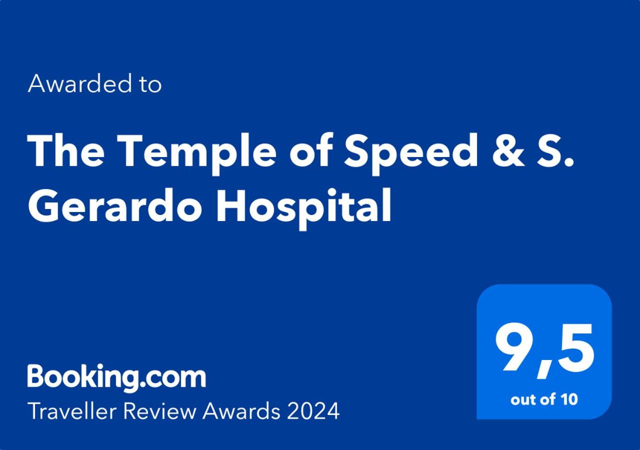 The Temple of Speed & S. Gerardo Hospital