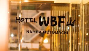 Hotel WBF Namba Motomachi