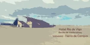 Hotel Ria de Vigo "Tierra de Campos" - Valderas
