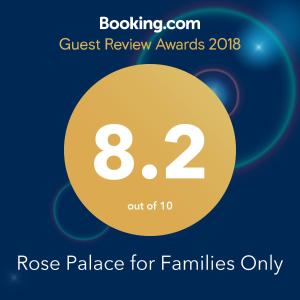 Rose Palace for Families Only