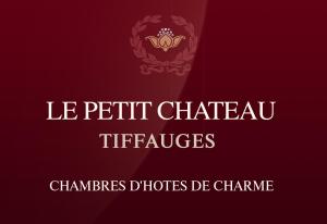 Le PETIT CHATEAU - Tiffauges proche Puy duFou
