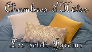 B&B / Chambres d'hotes LES PETITS JARDINS : photos des chambres