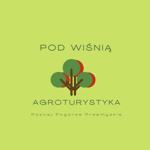 Pod Wiśnią Agroturystyka Kalwaria Pacławska