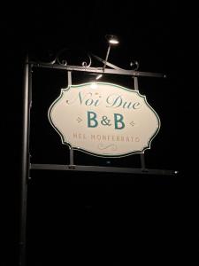 Noi Due - Bed & Breakfast nel Monferrato