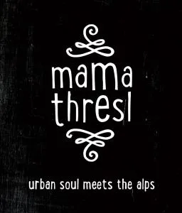 mama thresl - Leogang