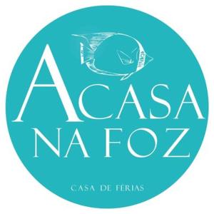 A Casa na Foz ! West is the Best !
