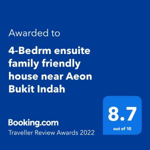 4-Bedrm ensuite family friendly house near Aeon Bukit Indah