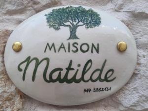 Maison Matilde