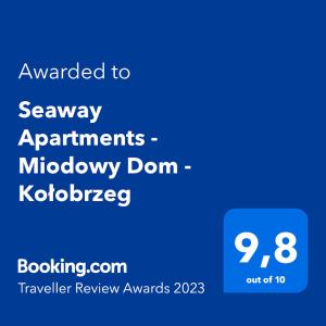 Seaway Apartments  Miodowy Dom  Kołobrzeg