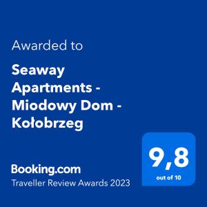 Seaway Apartments - Miodowy Dom - Kołobrzeg