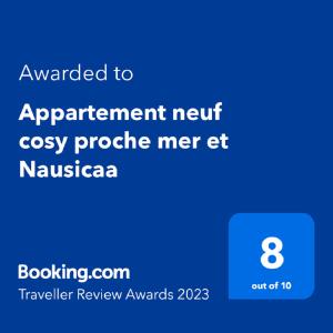 Appartement neuf cosy proche mer et Nausicaa
