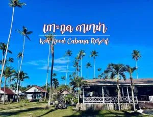 Koh Kood Cabana - Ban Khlong Mat