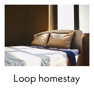 Loop Homestay