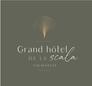 Grand Hôtel de la Scala
