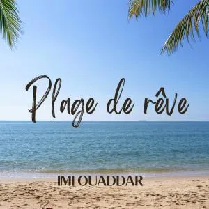Plage de rêve - 阿吉豪德