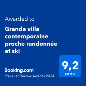 Grande villa contemporaine proche randonnée et ski