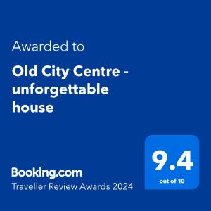 Old City Centre - unforgettable house