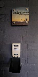 Have a nice stay! - Le Souterrain