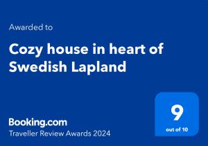 Cozy house in heart of Swedish Lapland